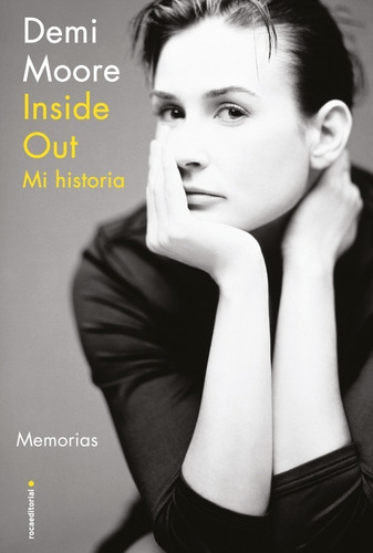 Inside Out Mi Historia - Biografía Demi Moore