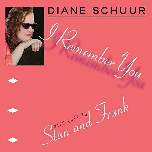 Cd I Remember You (with Love To Stan And Frank) - Schuur