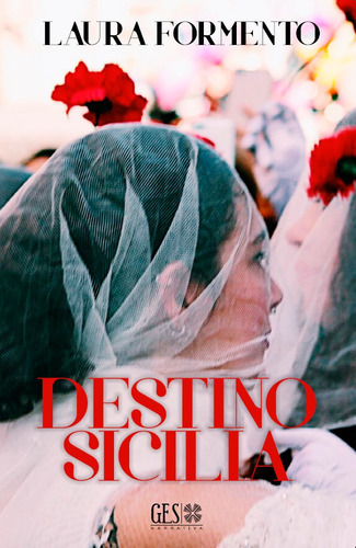 Destino Sicilia - Formento Laura (libro) - Nuevo 