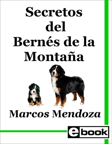 Bernes De La Montaña Libro Adiestramiento Cachorro Adulto