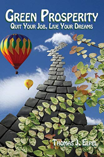 Green Prosperity: Quit Your Job, Live Your Dreams (en Inglés