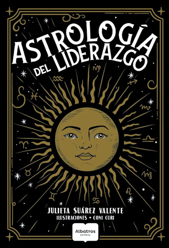 Astrologia Del Liderazgo - Julieta Suárez Valente