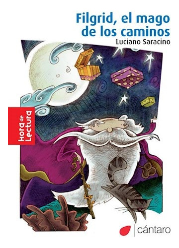 Filgrid El Mago De Los Caminos (coleccion Hora De Lectura 1