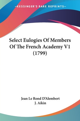 Libro Select Eulogies Of Members Of The French Academy V1...