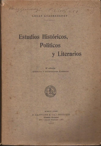 Ayarragaray Estudios Históricos Políticos Y Literarios 2 Ed