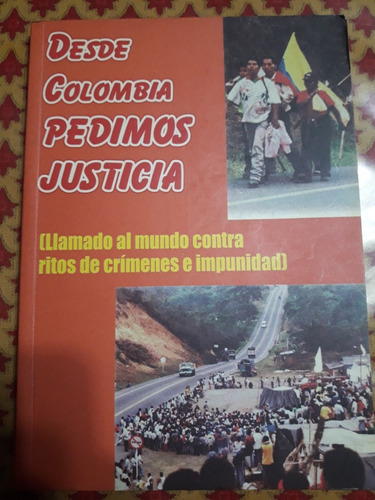 Desde Colombia Pedimos Justicia