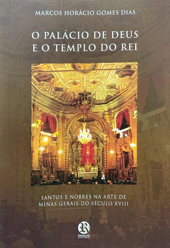 Livro O Palácio De Deus E O Templo Do Rei, De Horácio, Marcos. Editora Ramalho Edições, Capa Mole, Edição 1 Em Português, 2020