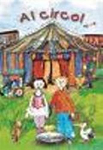 Al Circo! - Libro Dello Studente - A1/a2 