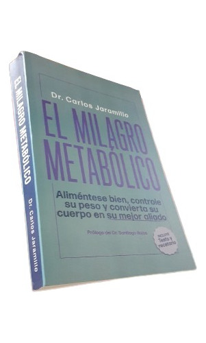Libro: El Milagro Metabólico - Dr Carlos Jaramillo