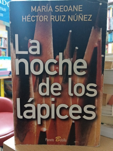 Noche De Los Lapices - Seoane - Usado - Devoto 