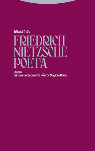 Libro Friedrich Nietzsche Poeta - Gomez Garcia, Carmen