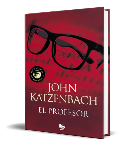Libro El Profesor [ John Katzenbach ] Original