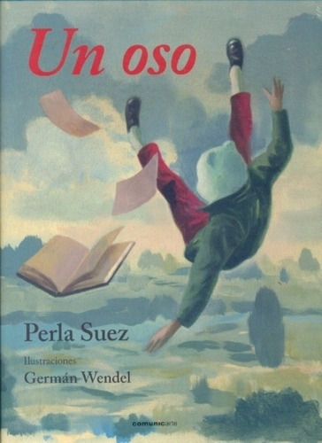 Un Oso - Suez, Wendel, De Suez, Wendel. Editorial Comunicarte (argentina) En Español