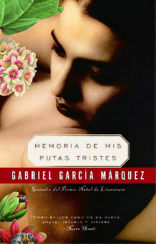 Memoria De Mis Putas Tristes, De Gabriel García Márquez. Editorial Vintage Espanol, Tapa Blanda En Español