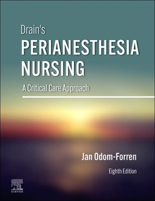 Libro Drain's Perianesthesia Nursing: A Critical Care App...