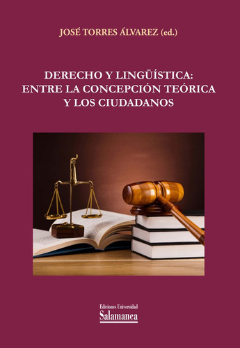 Libro Derecho Y Lingãistica - Torres Alvarez, Jose