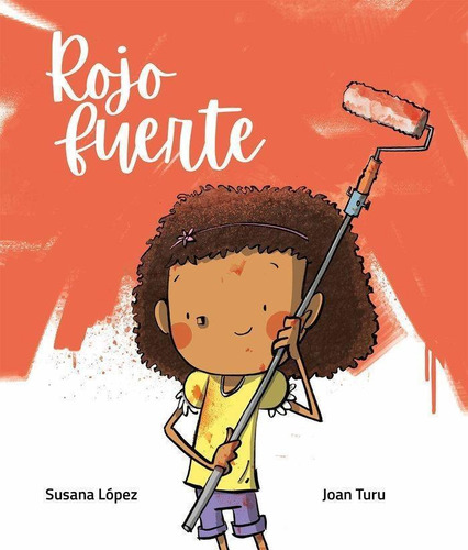 Libro: Rojo Fuerte. López Fernández, Susana. Excellence Edit