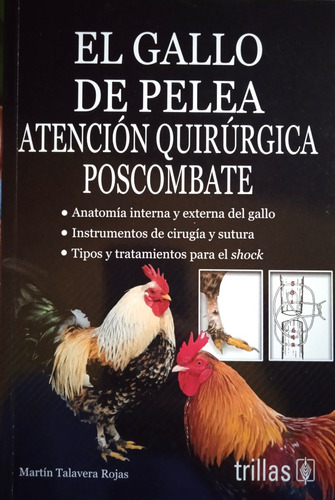 El Gallo De Pelea Atención Quirúrgica Poscombate Veterinaria