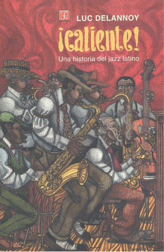 Libro Ícaliente! Una Historia Del Jazz Latino