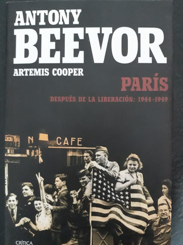 París Después De La Liberación Antony Beevor Critica