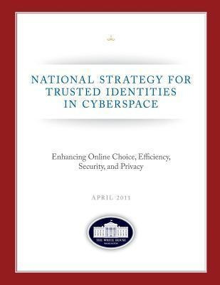 Libro National Strategy For Trusted Identities In Cybersp...