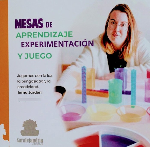 Libro Mesas De Aprendizaje Experimentaciã¿n Y Juego - Jar...