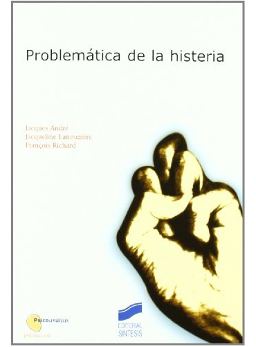 Libro Problemática De La Histeria De Jacques André, Jacqueli