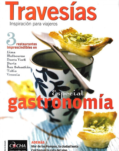 Revista Travesías N° 24 Inspiración Viajeros / Gastronomía