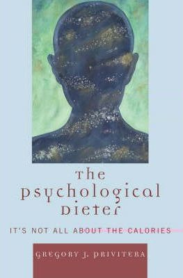 Libro The Psychological Dieter - Gregory J. Privitera