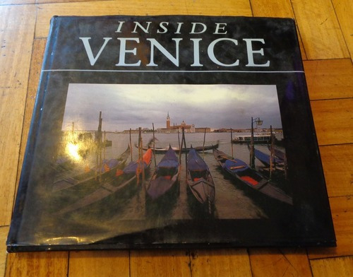 Inside Venice. Paolo Fontana. 101 Photographs. Tapa Dur&-.