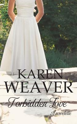 Libro Forbidden Love: A Prequel To No Turning Back - Weav...