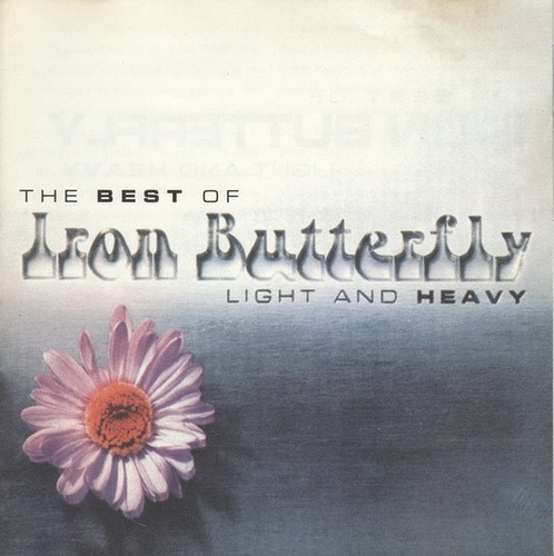 The Best Of Iron Butterfly Light And Heavy