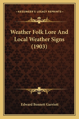 Libro Weather Folk Lore And Local Weather Signs (1903) - ...