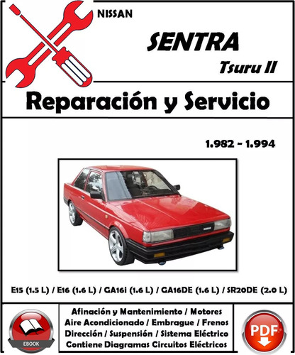 Diagrama Electrico Nissan Sentra/tsuru Ii 1982-1994