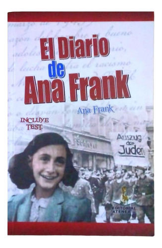 El Diario De Ana Frank - Libro - Ed. Atenea