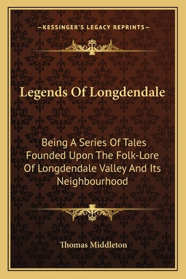 Libro Legends Of Longdendale: Being A Series Of Tales Fou...