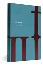 Comprar Balmaceda - Coleção Prosa Do Observatório: Não, De Joaquim Nabuco. Série Não, Vol. Não. Editora Cosac Naify, Capa Mole, Edição Não Em Português, 2008