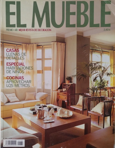 Revista De Decoración El Mueble No. 480 (29,6 X 23 Cms.)   