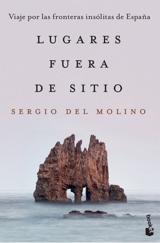 Lugares Fuera De Sitio, De Molino, Sergio Del. Editorial Booket, Tapa Blanda En Español