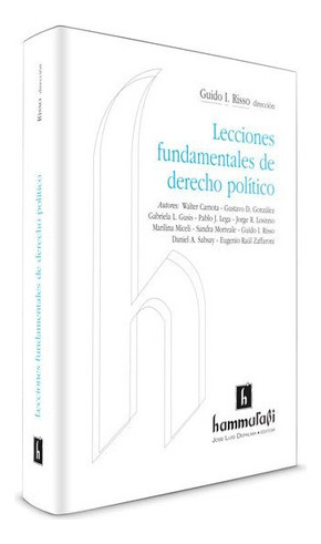 Lecciones Fundamentales De Derecho Político, De Risso, Guido I.. Editorial Hammurabi En Español