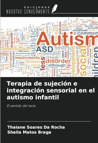 Libro: Terapia De Sujeción E Integración Sensorial En El El