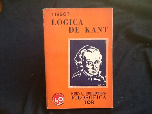 Lógica De Kant - Tissot - Biblioteca Filosófica Tor.