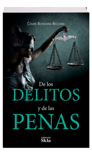 De Los Delitos Y De Las Penas