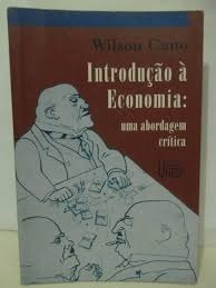 Introducao A Economia: Uma Abordagem Critica - Wilson Cano