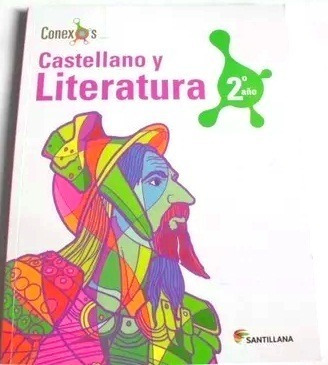 Libro Conexos Castellano Y Literatura De 2do Año Santillana