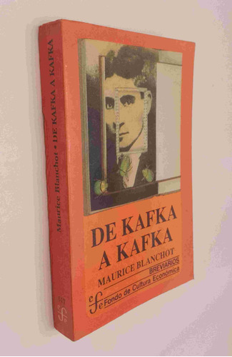 De Kafka A Kafka - Maurice Blanchot