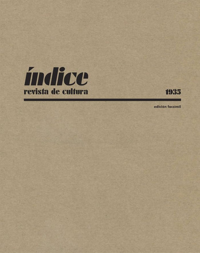 Índice. Revista De Cultura (1935): Edición Facsímil