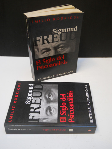 Emilio Rodrigué - Freud El Siglo Del Psicoanálisis - 2 Tomos