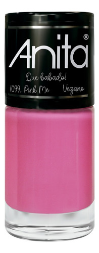 Esmalte Coleção Que Babado 10ml - Anita Cor Pink Me