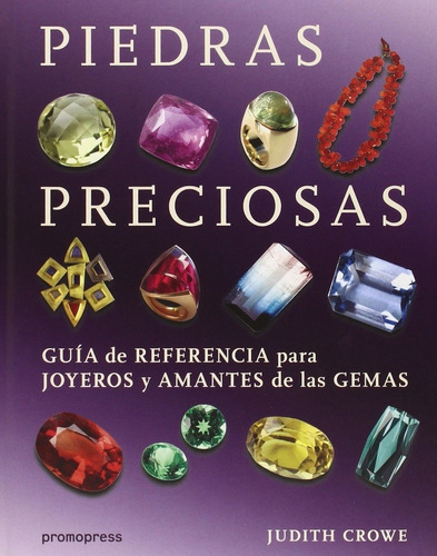 Piedras Preciosas - Guia De Referencia Para Joyeros